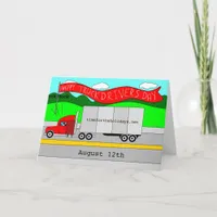 August 12th is National Truck Drivers Day  Card