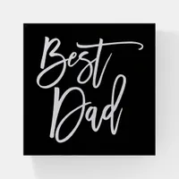 Best Dad White Script Typography On Black Paperweight