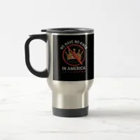 No Kings In America Retro Classic Travel Mug