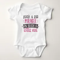 Such a Big Miracle in Such a Little Girl Baby Bodysuit