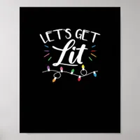 Christmas Design - Let's Get Lit Poster