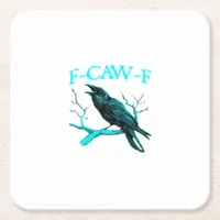 Crow F-Caw-F Funny Bird Retro Square Paper Coaster