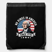 No Kings In America Since 1776 Funny Freedom Vibe Drawstring Bag