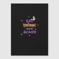 Eat Drink And Be Scary Halloween Funny Design