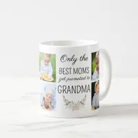 Only the Best Moms Get Promoted to Grandma Photo C Coffee Mug