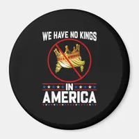 No Kings In America Save I Dissent Minimal Freedom Magnet