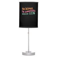 No Kings In America Since 1776 Freedom Classic Table Lamp