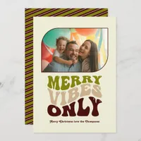 Earthy Neutral Merry Vibes Only Christmas Photo Holiday Card