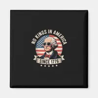 No Kings In America Since 1776 Design Magnet