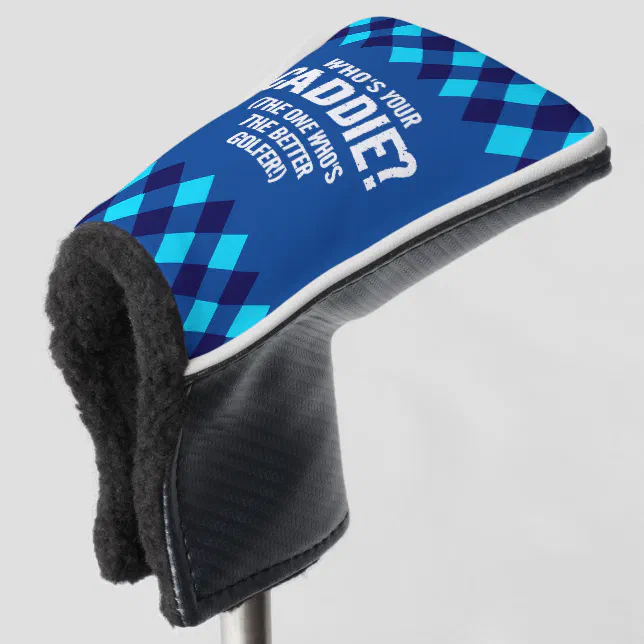 Funny Blue Argyle Who's Your Caddie? ... Golf Head Cover