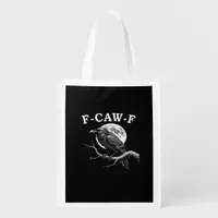 F-Caw-F Crow Funny Crow F-Caw-F Gear Creative Styl Grocery Bag