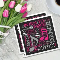 Born to Dance Pink ID277 Napkins