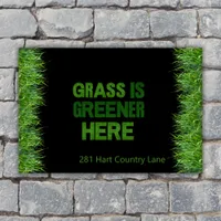 Grass Is Greener Here Lawnmover Lawn Lover Address Doormat