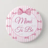 Mimi to be Pink Bow Baby Shower Button