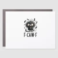 F-Caw-F Crow Bird Funny Crow F-Caw-F Tri-Blend Car Magnet