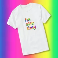 he she they pronouns tie dye T-Shirt