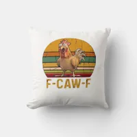 F-Caw-F Chicken Humor Essential Minimal Clean Throw Pillow