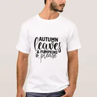 Autumn inspired typography  T-Shirt