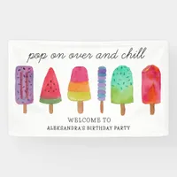 Pop On Over And Chill Popsicle Birthday Party Banner
