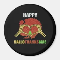 Happy Hallothanksmas Fun Holiday Season Mashup Magnet