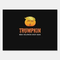 Funny Halloween Trumpkin  Sign