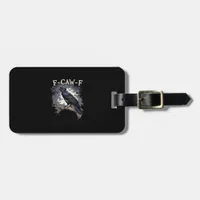 F Caw F Funny Bird Crow Creative Casual Design Luggage Tag