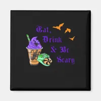 Eat Drink And Be Scary Halloween Minimal Clean Magnet