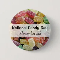 National Candy Day November 4th Funny Holidays Button