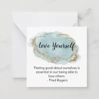 *~  Love Self Fred Rodgers Quote AP62  Note Card