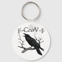 Gothic F-Caw-F Funny Crow Humor Essential Vintage  Keychain