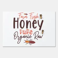 Farm Fresh Honey Pure Organic Raw - Bee Sign