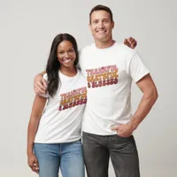 Thankful Grateful & Blessed - Thanksgiving  T-Shirt