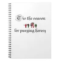 Tis The Season For Purging Heresy Notebook