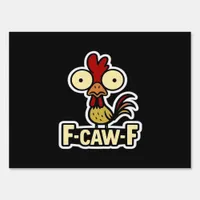 F-Caw-F Classic Vintage Graphic Sign