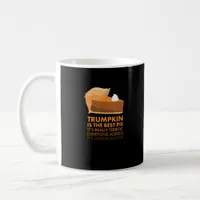 Funny  Tshirt Pumpkin Pie Thanksgiving Fall Coffee Mug