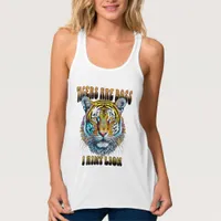 Tigers are Boss | I Aint Lion Tank Top