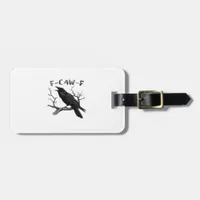 F-Caw-F Funny Raven Pun Gothic Crow Humor Vintage  Luggage Tag