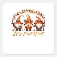 It’s Fall Y’all Pumpkin Gnome Autumn Tree Funny Fa Square Sticker