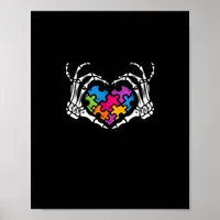 Autism Awareness Skeleton Heart Puzzle Piece Poster