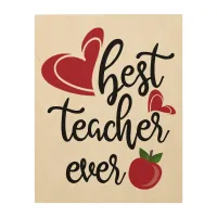 Best teacher ever typography teachers wood wall art