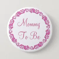 Mommy to be Pink Baby Shower Button