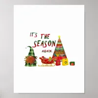 Its The Season Again Christmas Gnome Poster