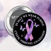 In May We Wear Purple | Cystic Fibrosis Awareness Button