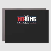 No Kings In America Since 1776 Classic Car Magnet