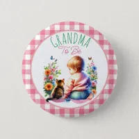 Little Girl and Kitten | Grandma to be Baby Shower Button