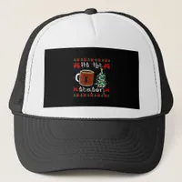 Its The X-Max Season For The Christmas Time Trucker Hat