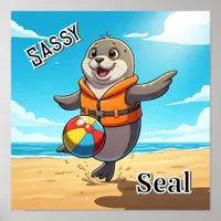 Sassy Seal | Cute Cartoon Kid's Nursery Art Poster