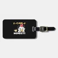 F-Caw-F Mondays Classic Minimal Clean Luggage Tag