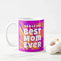 Best Mom Ever Floral Naive Art Coffee Mug