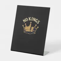 No Kings Minimal Clean Pedestal Sign